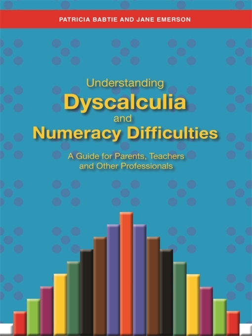 Title details for Understanding Dyscalculia and Numeracy Difficulties by Jane Emerson - Wait list